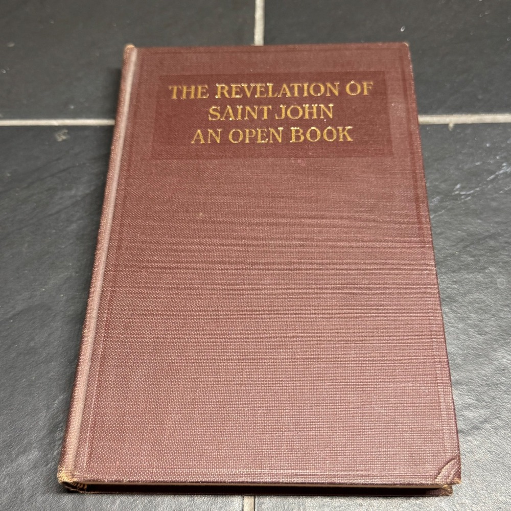 The Revelation of Saint John An Open Book Irving C Tomlinson Christian Science